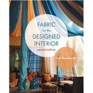 Fabric for the Designed Interior by Koe, Frank Theodore, 9781501305337