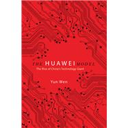 The Huawei Model by Wen, Yun, 9780252085338