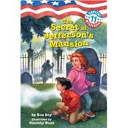 Capital Mysteries #11: The Secret at Jefferson's Mansion by Roy, Ron; Bush, Timothy, 9780375845338