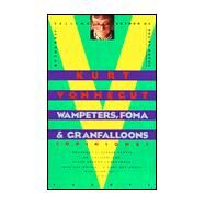 WAMPERTERS, FOMAS & GRANFALLOONS by VONNEGUT, KURT, 9780440185338