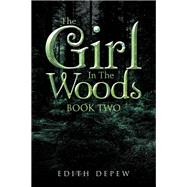 The Girl in the Woods by Edith Depew, 9781669875338