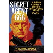 Secret Agent 666 by Spence, Richard B., 9781932595338