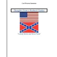 Thoughts from a Redneck Yankee by Simonton, Carl Warren, 9781477495339