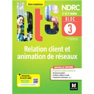BLOC 3 - Relation client et animation de rseaux - BTS NDRC 1re & 2e annes - d.2022 Epub FXL by Nadia Ben Hamouda; Laurent Audouard; Mbarka Bouhouche Gabrys; Corinne Delaporte; Flicie tourneau;, 9782216165339