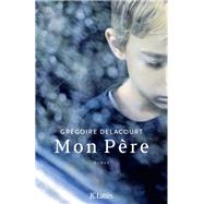 Mon Pre by Grgoire Delacourt, 9782709665339