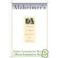Alzheimer's Hard Questions by Nelson, James Lindemann; Nelson, Hilde Lindemann, 9780385485340