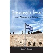 Sovereign Jews by Yadgar, Yaacov, 9781438465340