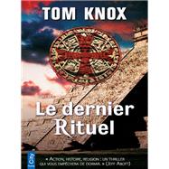 Le dernier Rituel by Tom Knox, 9782824605340