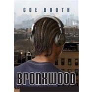 Bronxwood by Booth, Coe, 9780439925341