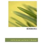 Aa+Ronautics by Brewer, Griffit; Alexander, Patrick Y., 9780554525341
