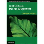 An Introduction to Design Arguments by Jantzen, Benjamin C., 9781107005341