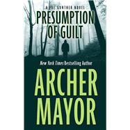 Presumption of Guilt by Mayor, Archer, 9781410495341