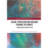 Islam, Populism and Regime Change in Turkey by Yavuz, M. Hakan; ztrk, Ahmet Erdi, 9780367405342