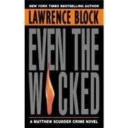 EVEN WICKED                 MM by BLOCK LAWRENCE, 9780380725342