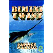 Bimini Twist by Mansell, Patrick, 9780967685342