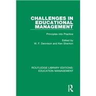 Challenges in Educational Management by Dennison, W. F.; Shenton, Ken, 9781138545342