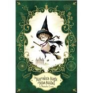 The Marvelous Magic of Miss Mabel by Lowe, Natasha, 9781481465342