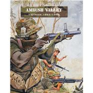 Ambush Valley Vietnam 19651975 by Games, Ambush Alley; Bujeiro, Ramiro, 9781849085342