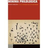 Minima Philologica by Hamacher, Werner; Diehl, Catharine; Groves, Jason, 9780823265343