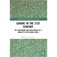 Lahore in the 21st Century by Mohammad A. Qadeer, 9781032365343