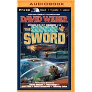 The Service of the Sword by Weber, David; Ringo, John; Flint, Eric; Lindskold, Jane; Zahn, Timothy, 9781501245343