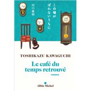 Le Caf du temps retrouv by Toshikazu Kawaguchi, 9782226475343