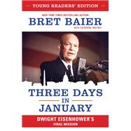 Three Days in January by Baier, Bret; Whitney, Catherine (CON), 9780062915344