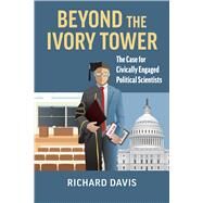 Beyond the Ivory Tower by Richard Davis, 9780700635344