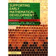 Supporting Early Mathematical Development by Caroline McGrath, 9781000505344