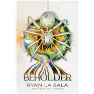 Beholder by La Sala, Ryan, 9781338745344