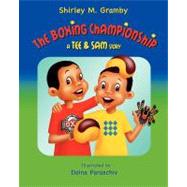 The Boxing Championship by Gramby, Shirley; Paraschiv, Doina, 9781466215344