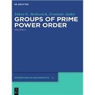 Groups of Prime Power Order by Berkovich, Yakov; Janko, Zvonimir; Maslov, Victor P.; Neumann, Walter D.; Pflaum, Markus J., 9783110295344
