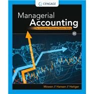 Managerial Accounting: The Cornerstone of Business Decision-Making by Mowen, Maryanne; Hansen, Don; Heitger, Dan, 9780357715345