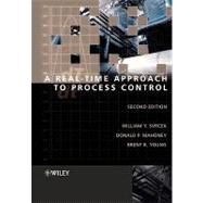 A Real-Time Approach to Process Control by Svrcek, William Y.; Mahoney, Donald P.; Young, Brent R., 9780470025345