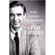 The Good Neighbor by King, Maxwell, 9781432855345