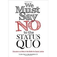 We Must Say No to the Status Quo by Mcdermott, Veronica, 9781506345345