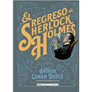 El regreso de Sherlock Holmes by Vicente, Fernando; Conan Doyle, Arthur; Mrquez de la Plata, Luca, 9788418395345