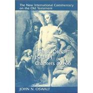 The Book of Isaiah by Oswalt, John N., 9780802825346