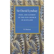 Sir David Lyndsay by Murison, W., 9781107505346