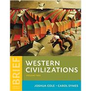 Western Civilizations by Cole, Joshua; Symes, Carol, 9780393265347