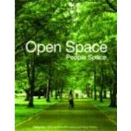 Open Space: People Space by Ward Thompson; Catharine, 9780415415347