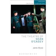 The Theatre of Sean O'Casey by Moran, James; Hynes, Garry; Murphy, Paul; Merriman, Victor, 9781408175347