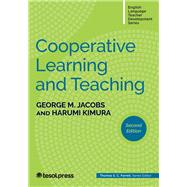 Cooperative Learning and Teaching, Second Edition by Farrell, Thomas S.C.; Kimura, Harumi; Jacobs, George M., 9781953745347