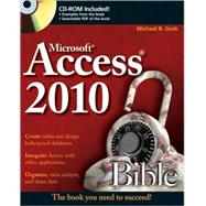 Access 2010 Bible by Groh, Michael R., 9780470475348