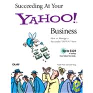 Succeeding at Your Yahoo! Business by Fiore, Frank F.; Tang, Linh, 9780789735348