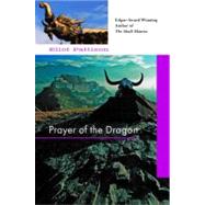 Prayer of the Dragon: An Inspector Shan Investigation set in Tibet by Pattison, Eliot, 9781569475348