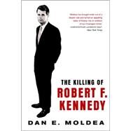 Killing Of R F Kennedy Pa by Moldea,Dan E., 9780393315349