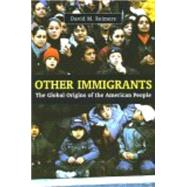 Other Immigrants by Reimers, David M., 9780814775349