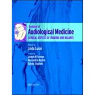 A Textbook of Audiological Medicine: Clinical Aspects of Hearing and Balance by Luxon; Linda, 9781901865349