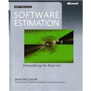 Software Estimation  Demystifying the Black Art by McConnell, Steve, 9780735605350